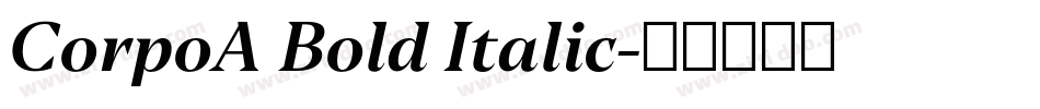 CorpoA Bold Italic字体转换